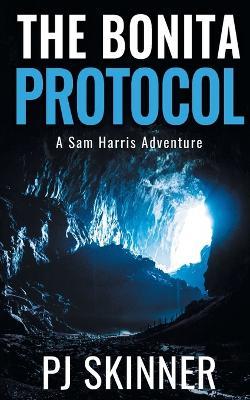 The Bonita Protocol: Large Print - Pj Skinner - cover
