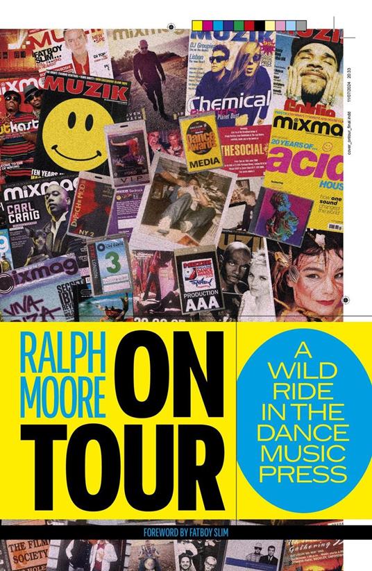 On Tour: A Wild Ride in the Dance Music Press