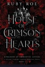 House of Crimson Hearts: A Steamy Vampire Fantasy Romance