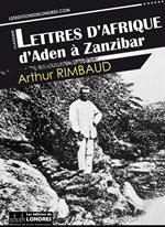 Lettres d'Afrique : d'Aden à Zanzibar