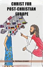 Christ for Post-Christian Europe