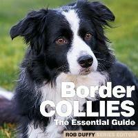 Border Collies: The Essential Guide - cover