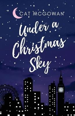 Under a Christmas Sky - Cat McGowan - cover