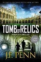 Libro in inglese Tomb of Relics: Large Print  - J F Penn