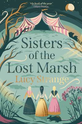 Sisters of the Lost Marsh - Lucy Strange - cover