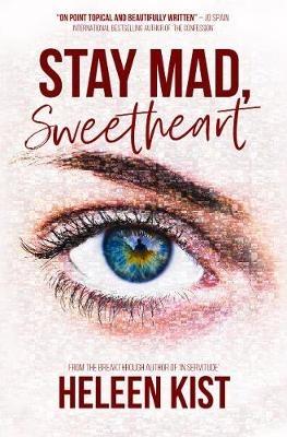 Stay Mad, Sweetheart - Heleen Kist - cover