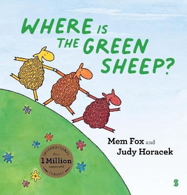 Where is the Green Sheep? - Mem Fox,Judy Horacek - cover