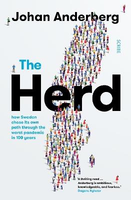 The Herd: how Sweden chose its own path through the worst pandemic in 100 years - Johan Anderberg - cover