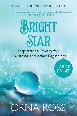 Bright Star: Inspirational Poetry for Christmas and Other Beginnings - Orna Ross - cover
