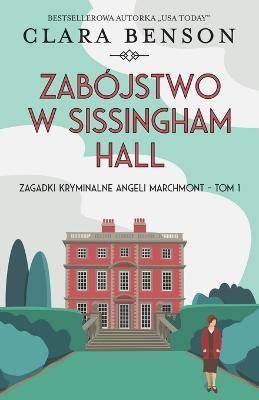 Zabojstwo w Sissingham Hall - Clara Benson - cover