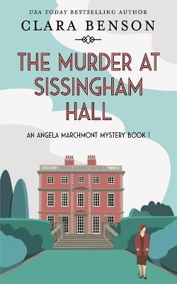 The Murder at Sissingham Hall - Clara Benson - cover