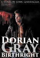 Dorian Gray: Birthright - John Garavaglia - cover