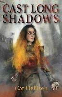 Cast Long Shadows - Cat Hellisen - cover