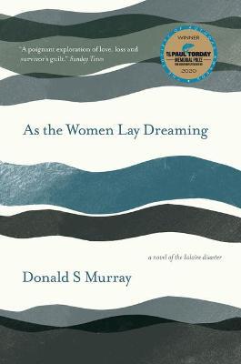 As the Women Lay Dreaming - Donald S Murray - cover