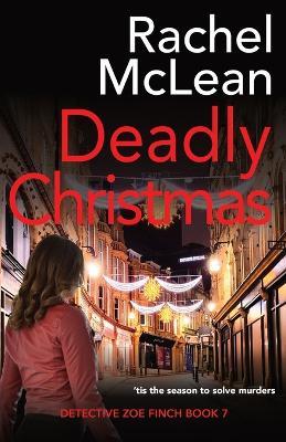 Deadly Christmas - Rachel McLean - cover