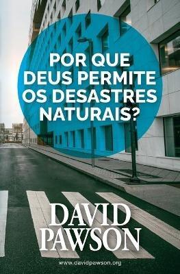 Por que Deus permite os desastres naturais? - David Pawson - cover