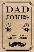 Dad Jokes: Exceptionally Bad Dad Jokes - Frank N Steinz - cover