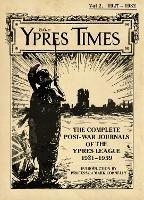 The Ypres Times Volume Two (1927-1932): The Complete Post-War Journals of the Ypres League - cover