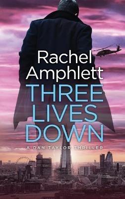 Three Lives Down - Rachel Amphlett - cover