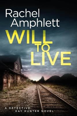 Will to Live - Rachel Amphlett - cover