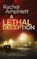 A Lethal Deception: A Detective Kay Hunter crime thriller