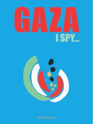 Gaza: I Spy - cover