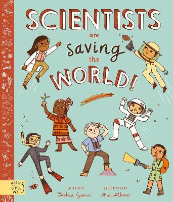 Scientists Are Saving the World!: So Who Is Working on Time Travel? - Saskia Gwinn - cover
