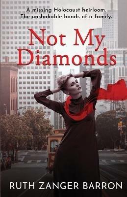Not My Diamonds - Ruth Zanger Barron - cover