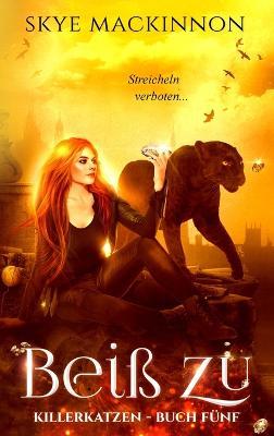 Beiss zu - Skye MacKinnon - cover