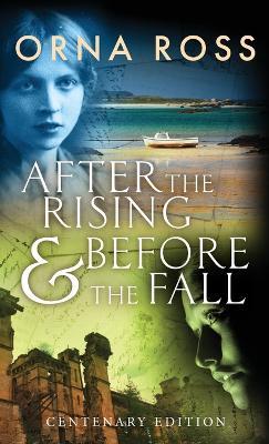 After The Rising & Before The Fall: Centenary Edition - Orna Ross - cover