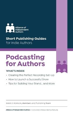 Podcasting for Authors - Alliance Of Independent Authors - cover