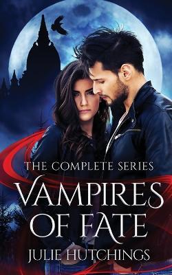 Vampires of Fate - Julie Hutchings - cover