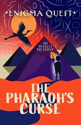 Enigma Quest - The Pharaoh's Curse: An Ancient Egypt Mystery Puzzle Book for Kids - Richardson Puzzles and Games - cover