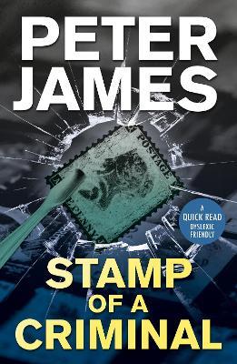 A Stamp Of A Criminal - Peter James - cover