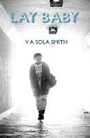 Lay Baby - V. Sola Smith - cover