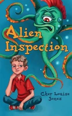 Alien Inspection - Cher Louise Jones - cover