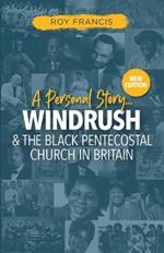 Windrush & the Black Pentecostal Church in Britain