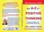 The A-Z of Positive Thinking: A new vocabulary to change your life