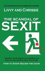 The Scandal of Sexit: How to show sexism the door