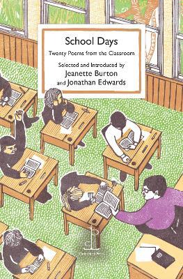 School Days: Twenty Poems from the Classroom - Various Authors - cover