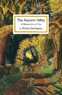 The Autumn Valley: A Different Sort of Time - Miriam Darlington - cover