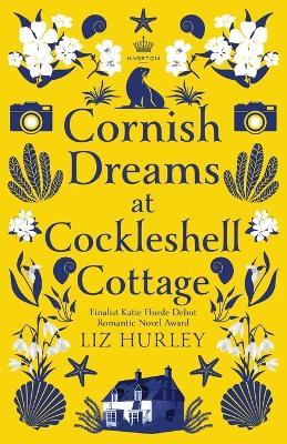 Cornish Dreams in Cockleshell Cottage - Liz Hurley - cover