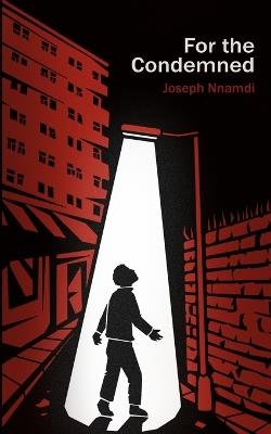 For the Condemned - Joseph Nnamdi - cover