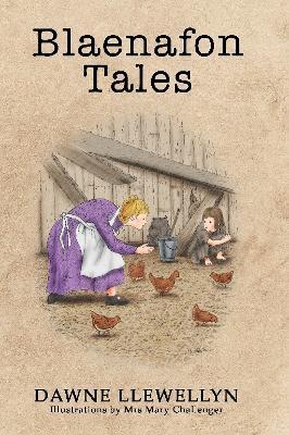 Blaenafon Tales - Dawne Llewellyn - cover