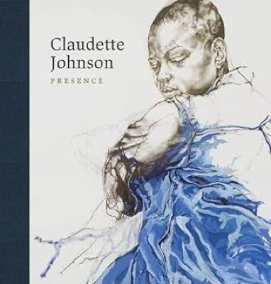 Claudette Johnson: Presence - cover