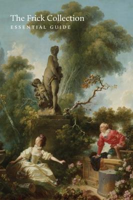 The Frick Collection: Essential Guide - Aimee Ng,Giulio Dalvit,Marie-Laure Buku Pongo - cover