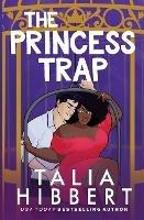 The Princess Trap - Talia Hibbert - cover