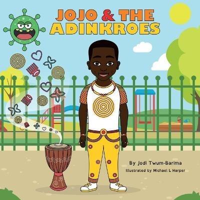 JoJo and the Adinkroes - Jodi Twum-Barima - cover
