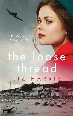 The Loose Thread - Liz Harris - cover