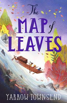 The Map of Leaves - Yarrow Townsend - cover